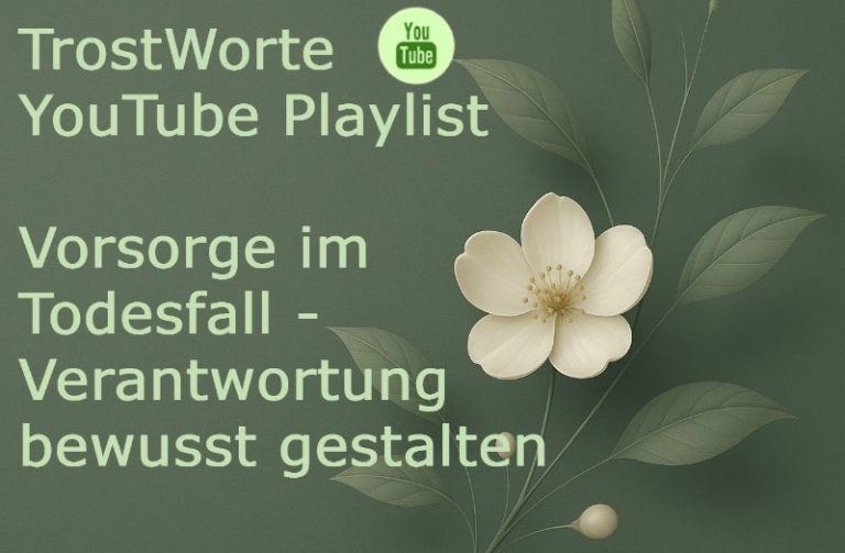 Titel der YouTube-Playlist „TrostWorte“ mit einem blühenden Symbol und einem beruhigenden Hintergrund.
